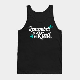 'Remember To Be Kind' Food and Water Relief Shirt Tank Top